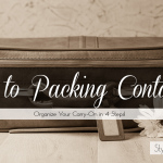 Intro to Packing Containers: Organize Your Carry-On in 4 Steps on StylishTravelGirl.com