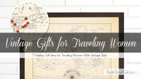 Holiday Gift Ideas for Traveling Women with Vintage Style