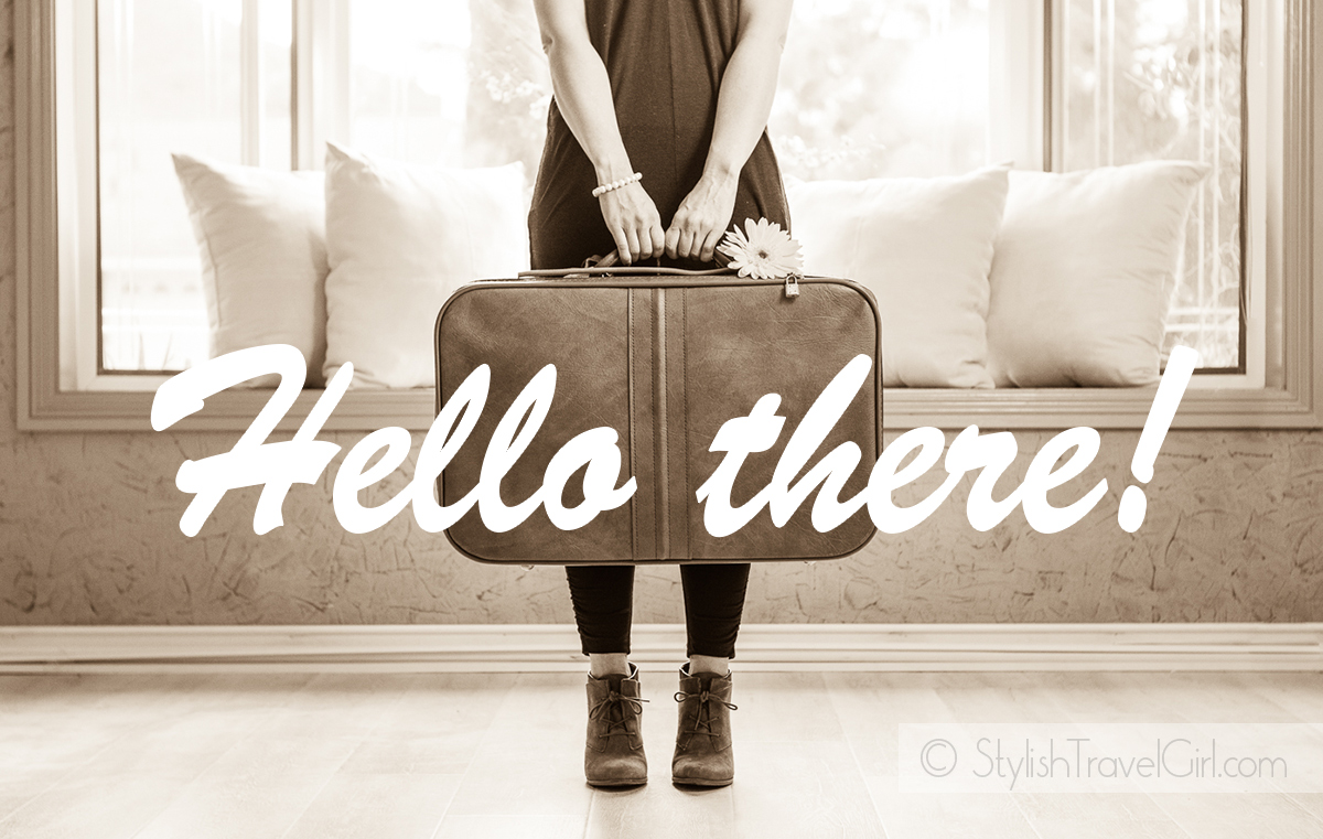 Hello there. Welcome to Stylish Travel Girl.