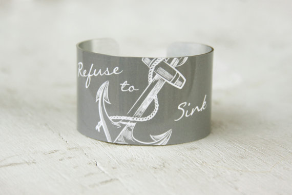 Refuse to sink cuff bracelet by ZoeMadisonGifts