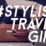 hashtag stylish travel girl #stylishtravelgirl