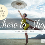 Where to Shop for Stylish Travel Gear on StylishTravelGirl.com