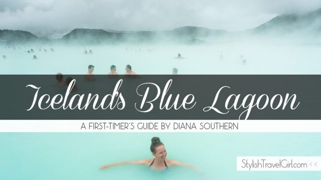 First-Timer's Guide to Iceland's Blue Lagoon