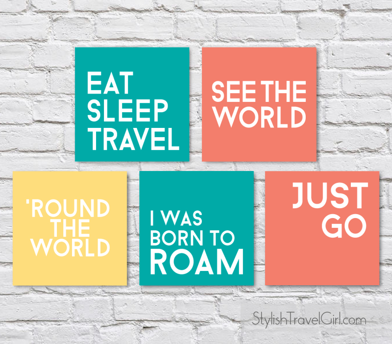 free travel quote DIY printables (wanderlust edition) by Stylish Travel Girl